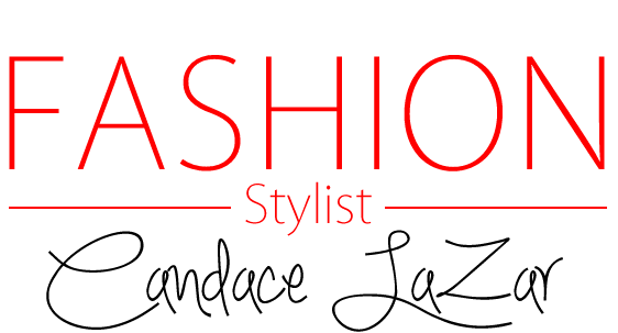 Candace LaZar - Fashion Stylist & Consultant